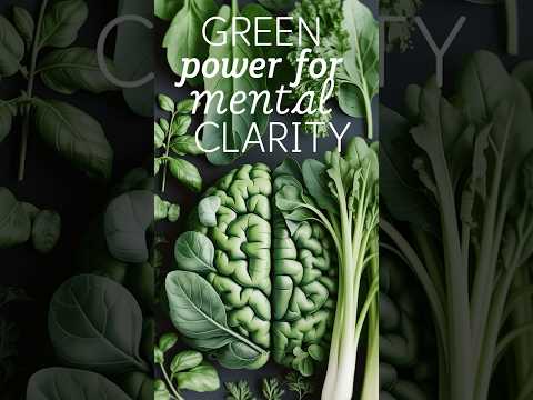 Green Power for Mental Clarity