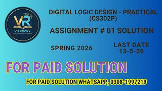 CS302P Assignment 1 Solution Spring 2026 | Digital Logic Design Practical Assignment 1 Solution