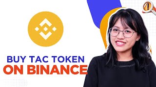 HOW TO BUY TAC TOKEN ON BINANCE ALPHA