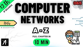 Class 12 IP Computer Networks | INFORMATICS PRACTICES (065) | Complete One Shot | BOARDS 2025-26