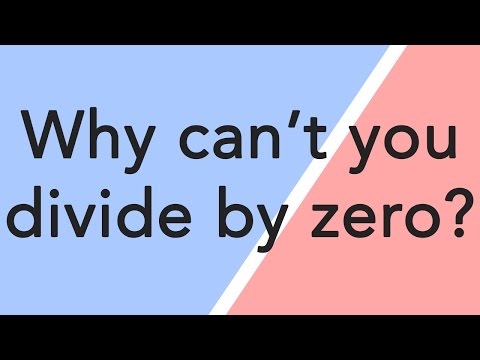 Why can't you divide by zero?