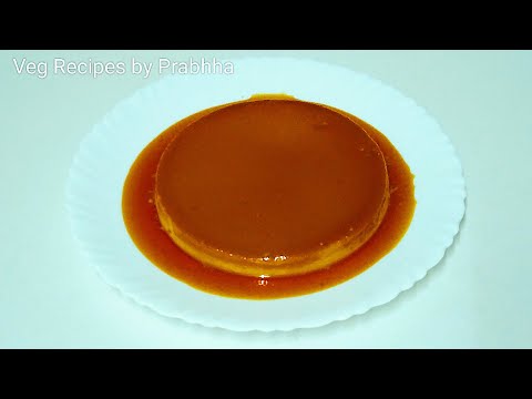 Eggless Caramel Custard Pudding |कैरेमेल कस्टर्ड रेसिपी|Eggless Pudding recipe|Eggless &without Oven