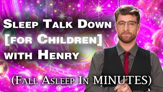Guided Sleep Meditation for Kids with Henry: Relaxing Bedtime Stories & Calming Sleep Techniques