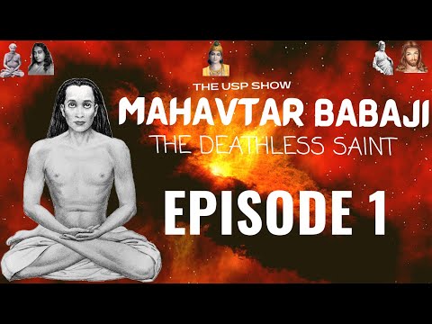 Mahavatar Babaji Documentary | Episode 1| Nagraj | [English with Subtitles] | ॐ क्रिया बाबाजी नमः ॐ