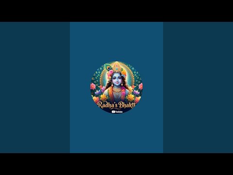 Radha's Bhakti is live