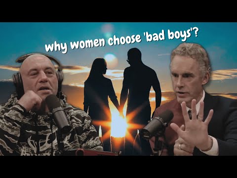 Joe Rogan: The PSYCHOLOGY behind WOMEN and BAD BOYS