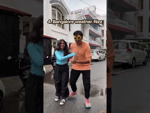 Disclaimer: It has to rain for Bangalore weather Rizz'😌😌