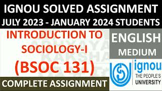 BSOC 131 (ENGLISH) INTRODUCTION TO SOCIOLOGY-I || IGNOU SOLVED ASSIGNMENT 2023-2024 | JULY 23 JAN 24