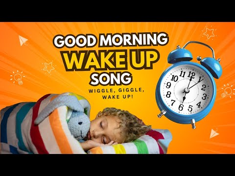 Good Morning Wake-Up Song for Kids ☀️ Fun Morning Routine Music