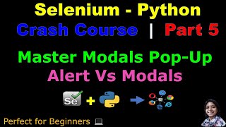 Learn Selenium with Python in 2025 | Part 5:Master Modals Pop-Up | Alert Vs Modals (Hindi)