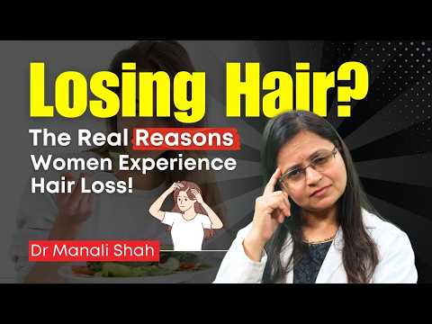 लड़कियों में Hair Loss के Hidden Reasons क्या होते हैं? | Top Causes of Hair Loss in Women | HairMD