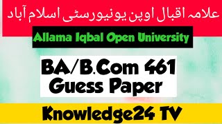 Aiou BA/B.Com Code 461 Guess paper:461 Guess paper, 461 guess paper Allama Iqbal Open University