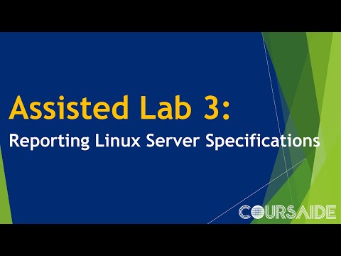 03. Assisted Lab 3: Reporting Linux Server Specifications