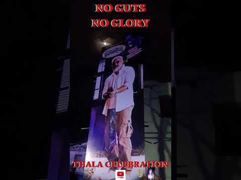 Thunivu FDFS | No Guts No Glory | Thunivu Preimere | #thunivu | #thunivufdfs