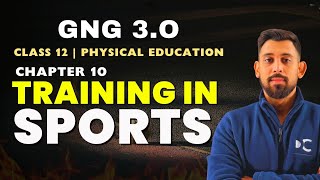 TRAINING IN SPORTS | ONE SHOT | Class 12 | Physical Education | Chapter 10
