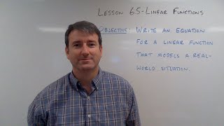 College Math Lesson 6.5 - Linear Functions