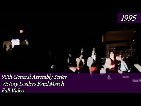 Victory Leaders Band March 90th General Assembly 1995
