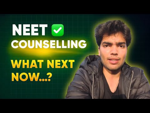 WHAT AFTER NEET COUNSELLING! 🥼🩺