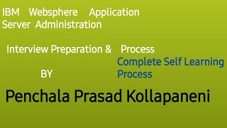 IBM webSphere Application Server Administration - Interview Preparation & Process