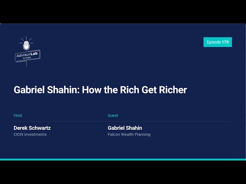 Gabriel Shahin: How the Rich Get Richer