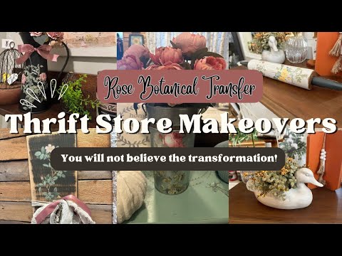 Thrift Store Makeovers Using IOD Rose Botanical Transfer/Incredible Thrift Flips/ Goodwill