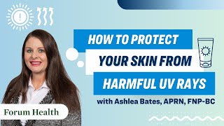 How to Protect Your Skin From Harmful UV Rays