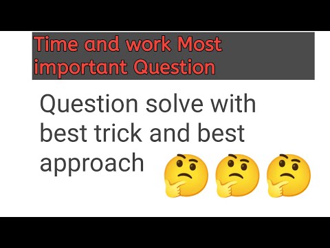 Time and Work best Question ll Repeated previous year question ll Best approach to solve ll