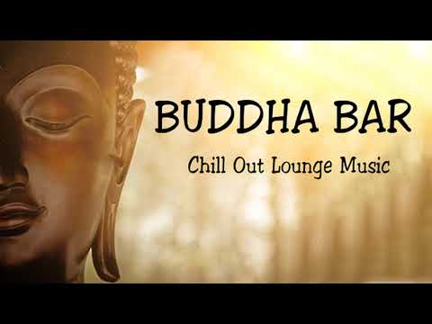 Buddha Lounge Chillout Music ◈ Buddha Bar Chill out Music