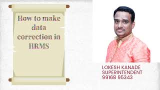 How to make data correction in HRMS#LokeshKanade#