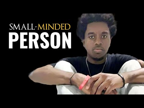 Small-Minded Person - Motivational Speech Video For 2022