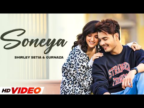 Soneya (HD Video) | Gurzarar | Ft, Shirley Setia | New Punjabi Songs 2025 | Love Songs 2025