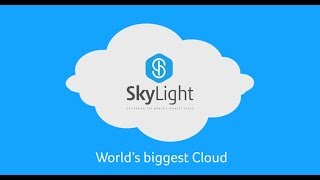 SkyLight | Delivering the world's biggest cloud