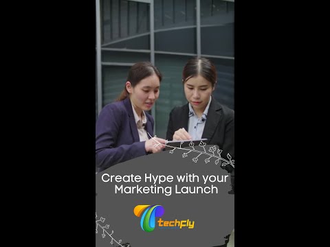 Create Hype with your Marketing Launch