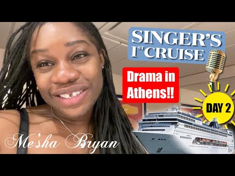 My First Cruise - Day 2 - Drama in Athens!!