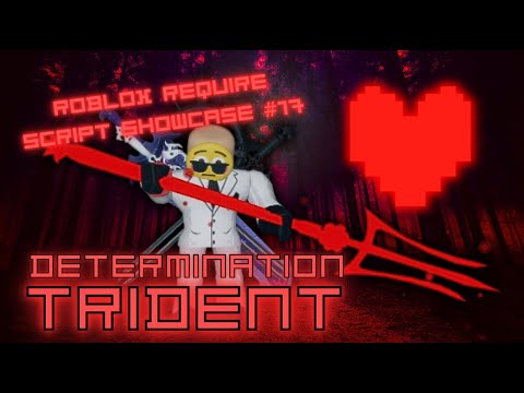 Roblox Require Script Showcase #17 | Determination Trident