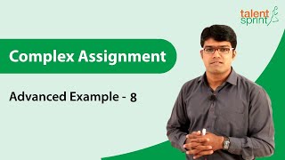 Complex Assignment | Advanced Example – 8 | Reasoning Ability | TalentSprint Aptitude Prep