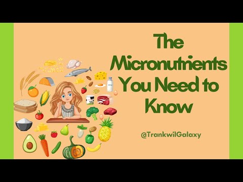 The Micronutrients You Need to Know