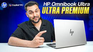 HP Omnibook Ultra Copilot+ PC | A PREMIUM Windows Laptop