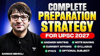 UPSC CSE 2027 Strategy: From Beginner to Topper – Roadmap for IAS Aspirants! Sarmad Mehraj | IAS IPS