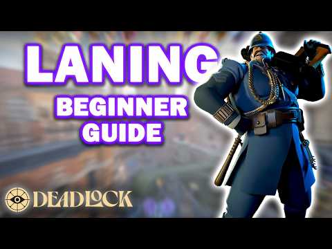 Deadlock Beginner Guides: Laning (How to Lane - The Basics)