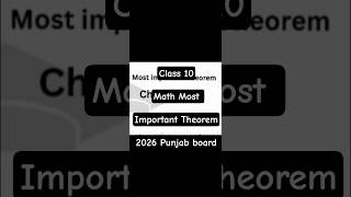 Class 10 Math Most important theorem 2026 Punjab Board | #explorepage #viral #trending  #foryou #mit