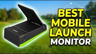 Best Mobile Launch Monitor 2026: Top 7 Picks to Transform Your Golf Game