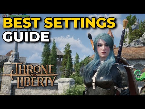 Best Settings and Keybinds - Throne and Liberty Optimization Guide