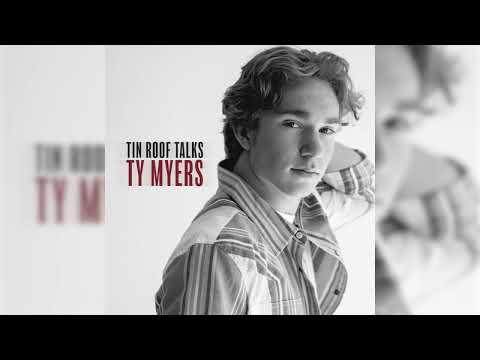 Ty Myers - Tin Roof Talks (Official Audio)