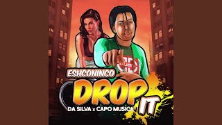 Drop It