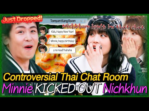 EXPOSED🔥 Minnie REMOVES Nichkhun from Thai Idols' ＜Tom Yum Kung＞ Group Chat?!💥