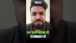 ध्यान दें! Mixing Techniques Tomorrow 🎶 #mixturealligation #cuetpreparation #kgscuetscience