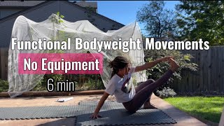 Functional Movements | Body Weight | No Equipment