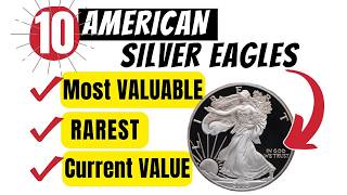 10 Rare & Valuable SILVER EAGLES (Lowest MINTAGE & Key DATES)