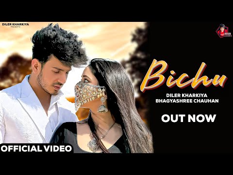 Bichu (Official Video) Diler Kharkiya | Shiva Choudhary | New Haryanvi Song 2025